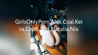 GirlsOnlyPorn.Alex.Coal.Keira.Croft.And.Natalia.Nix